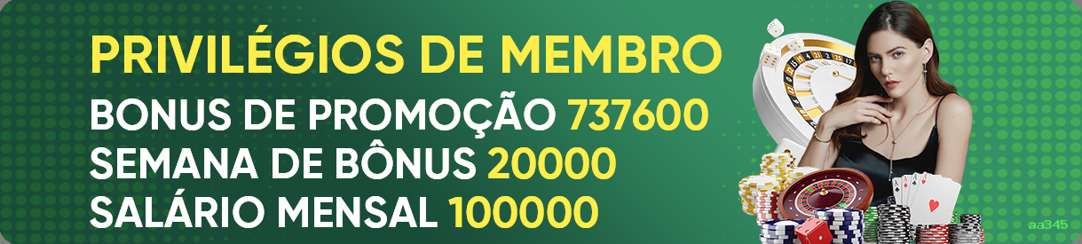 Bônus exclusivos membros VIP aa345